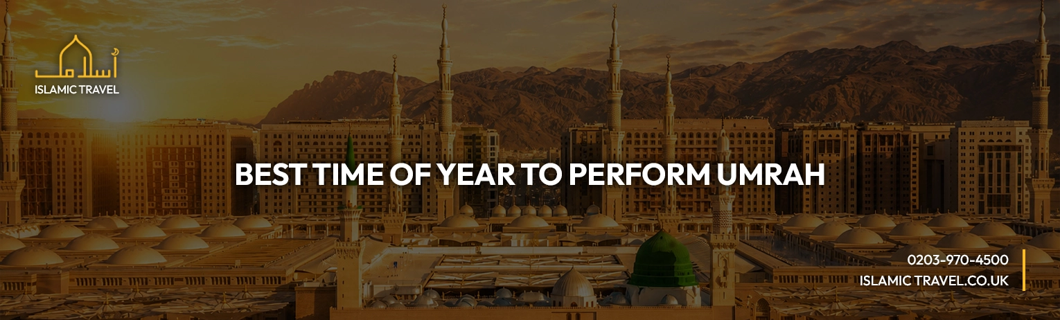 Best Time of Year to Perform Umrah